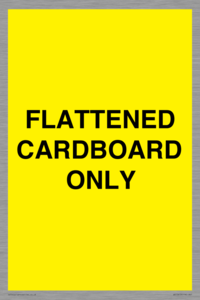 FLATTENED CARDBOARD ONLY